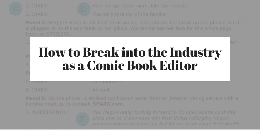 How to Break into the Industry as a Comic Book Editor – Creator Resource