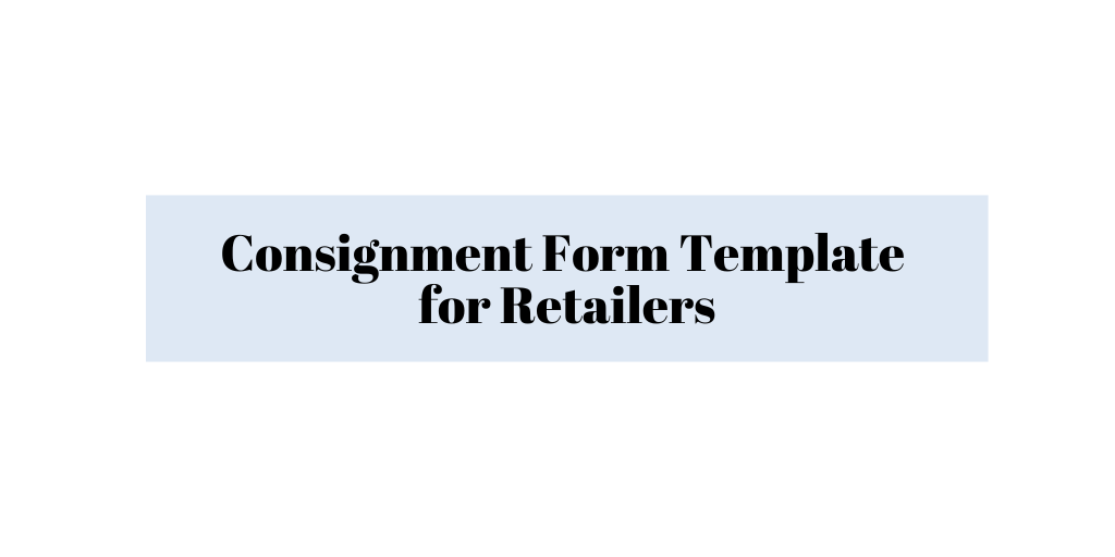 Consignment Template 